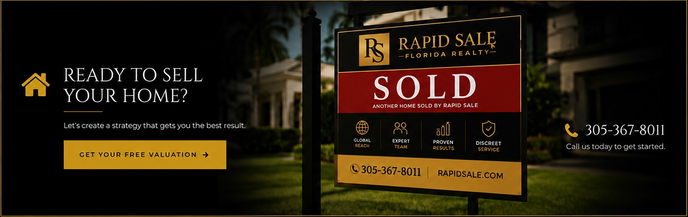 Ready to Sell Your Home? Get your free valuation - Rapid Sale Florida Realty - 305-367-8011